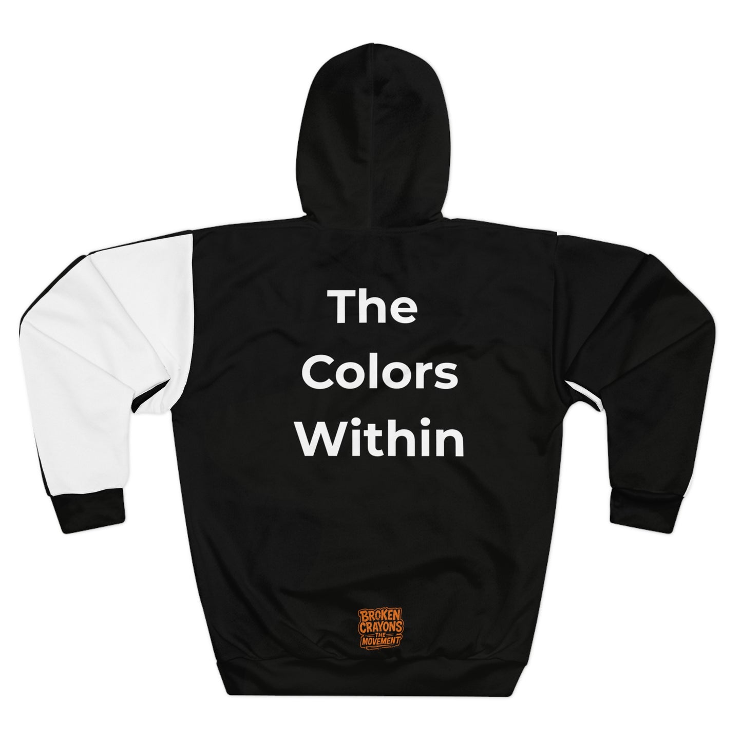 Broken Crayons Collection The Colors Within Hoodie — Dual-Tone Unisex Pullover