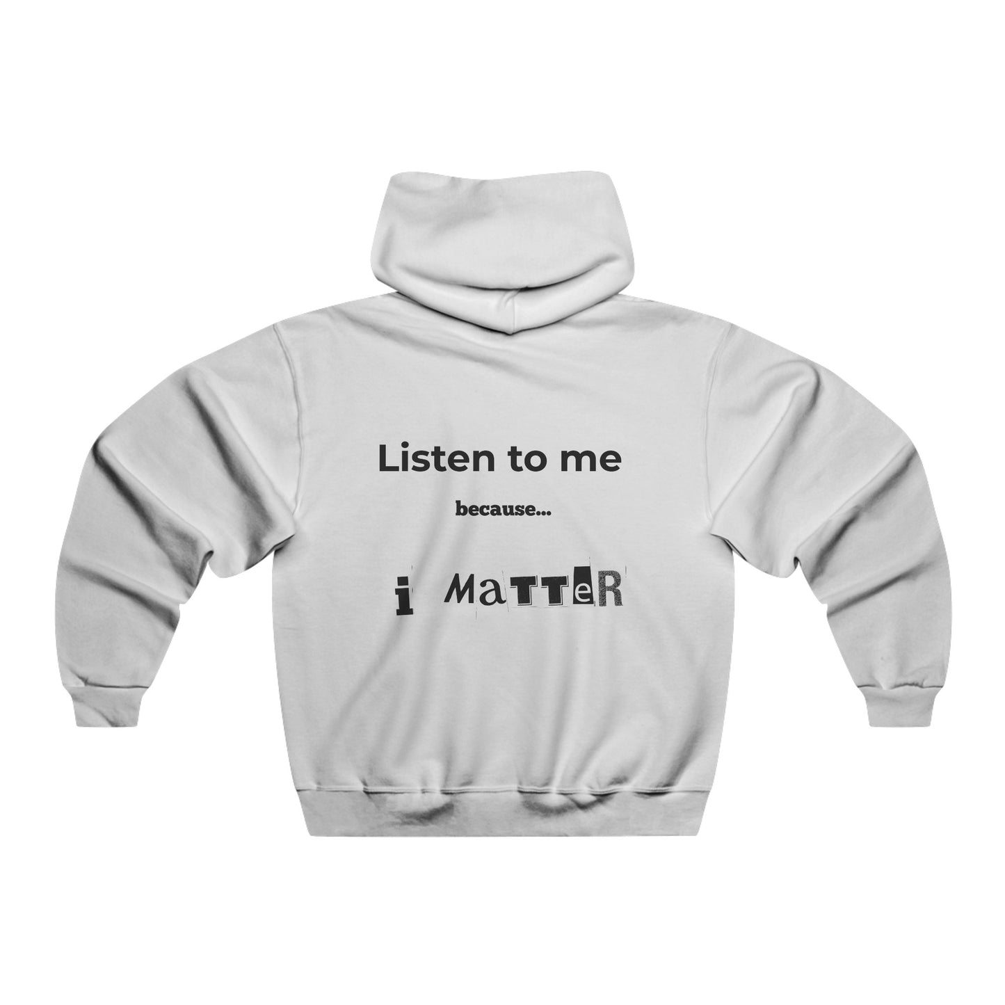 Broken Crayons Collection Music Headphones Hoodie — “Listen to me because... I Matter” Motivational Hoodie