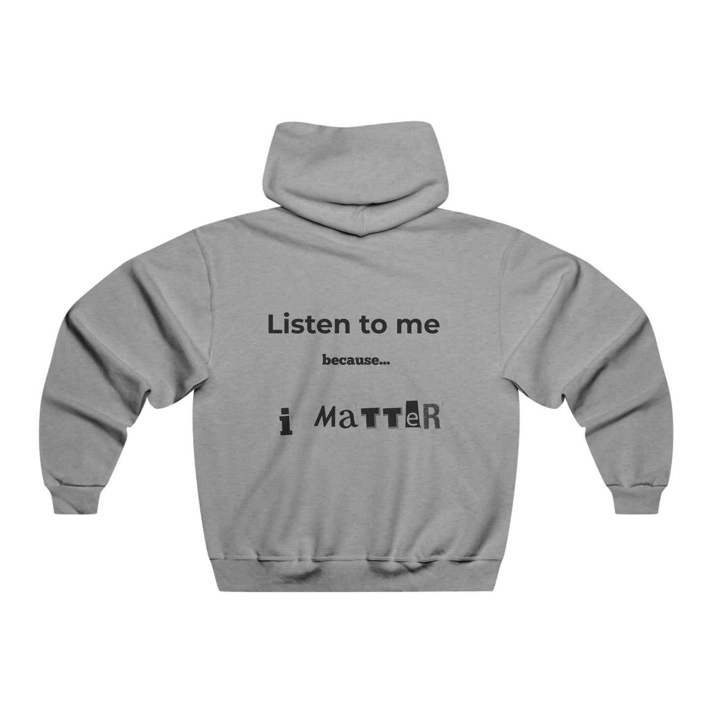 Broken Crayons Collection Music Headphones Hoodie — “Listen to me because... I Matter” Motivational Hoodie