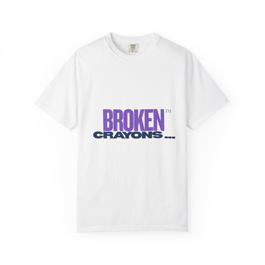 Inspirational Unisex T-Shirt - 'Broken Crayons' Motivational Tee, Casual Wear, Gift for Friend, Art Lover, Unique Statement Shirt