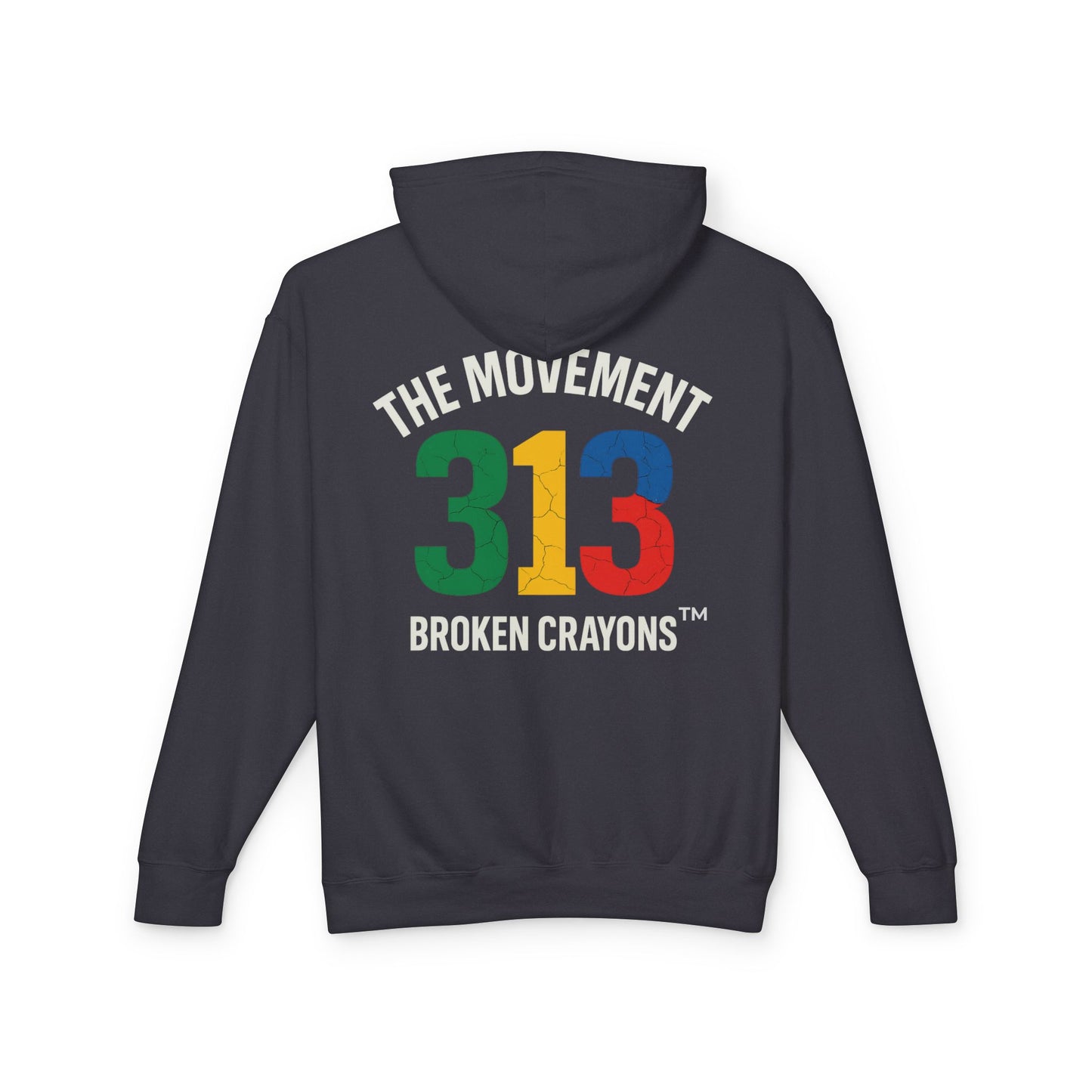 Broken Crayons “The Movement 313” Hoodie – Detroit Pride Streetwear