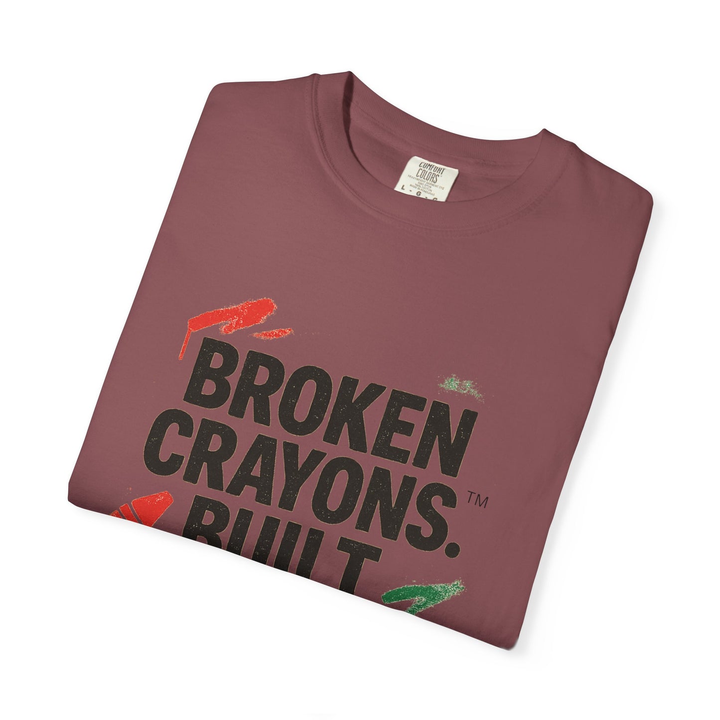 Broken Crayons Built Different™ Tee | Bold Urban Streetwear