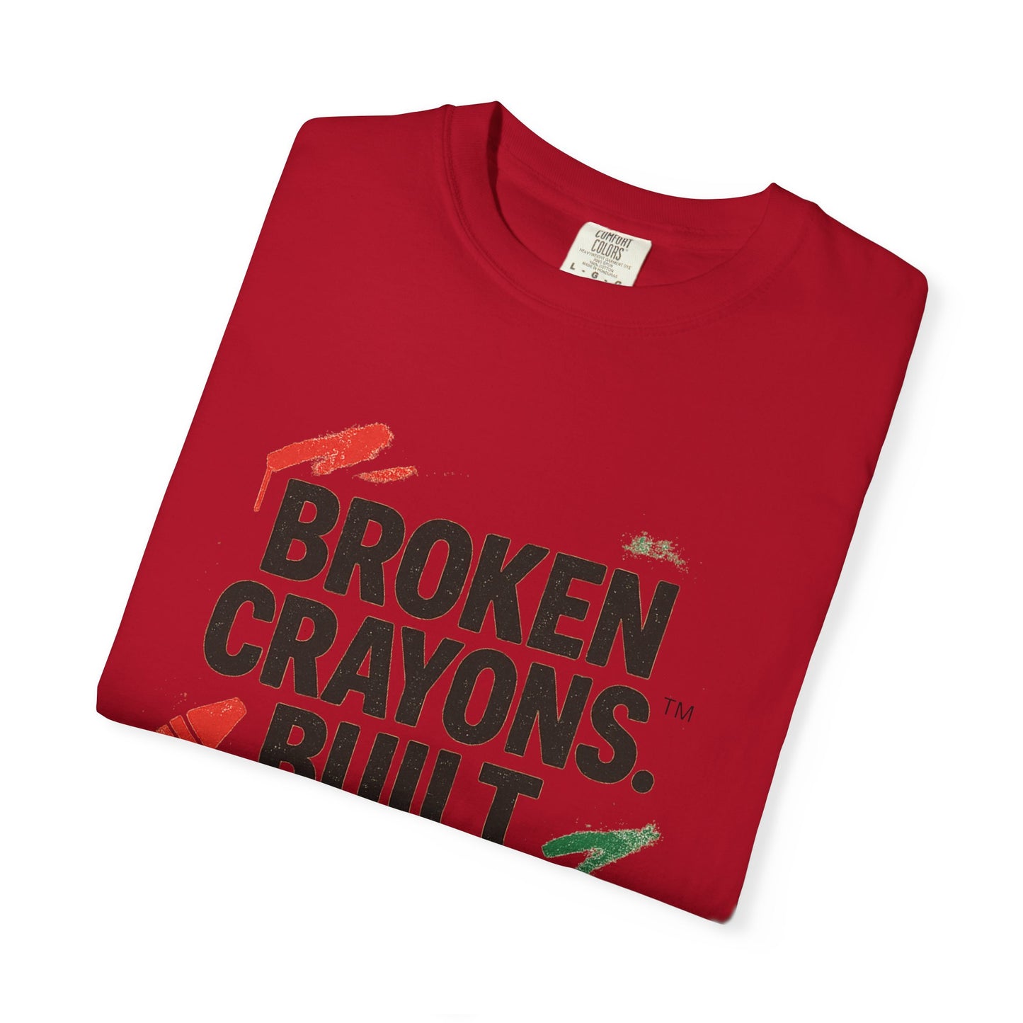 Broken Crayons Built Different™ Tee | Bold Urban Streetwear