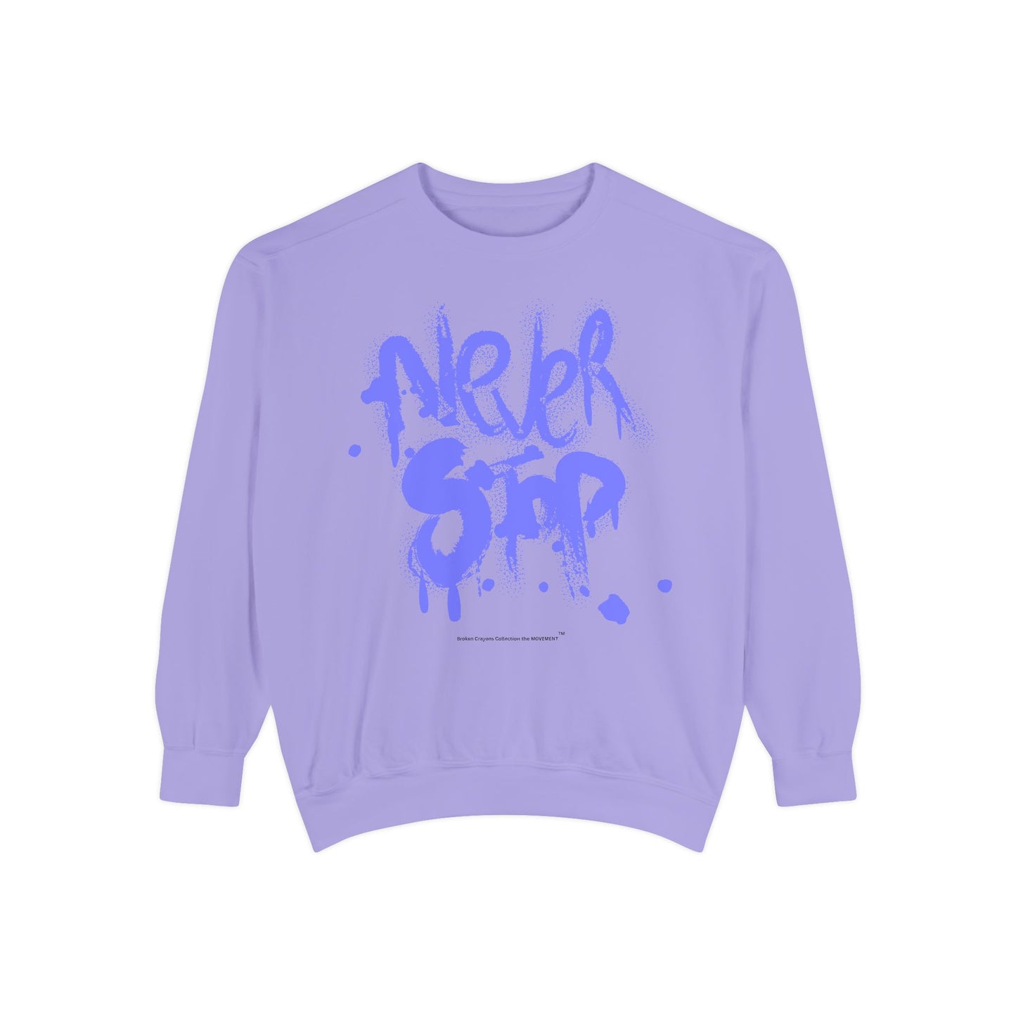 Never Stop Graffiti Sweatshirt – Bold Streetwear for Relentless Creators