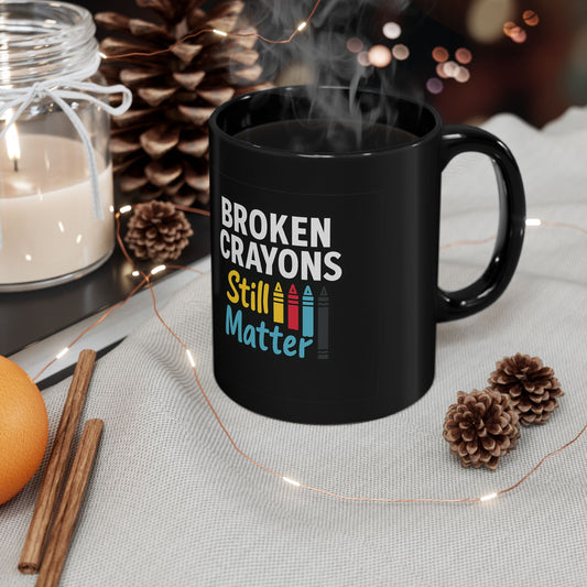 Black Mug with Motivational Quote - Broken Crayons Still Matter - Perfect for Teachers, Artists, Gifts, Office Decor, Inspirational [...]