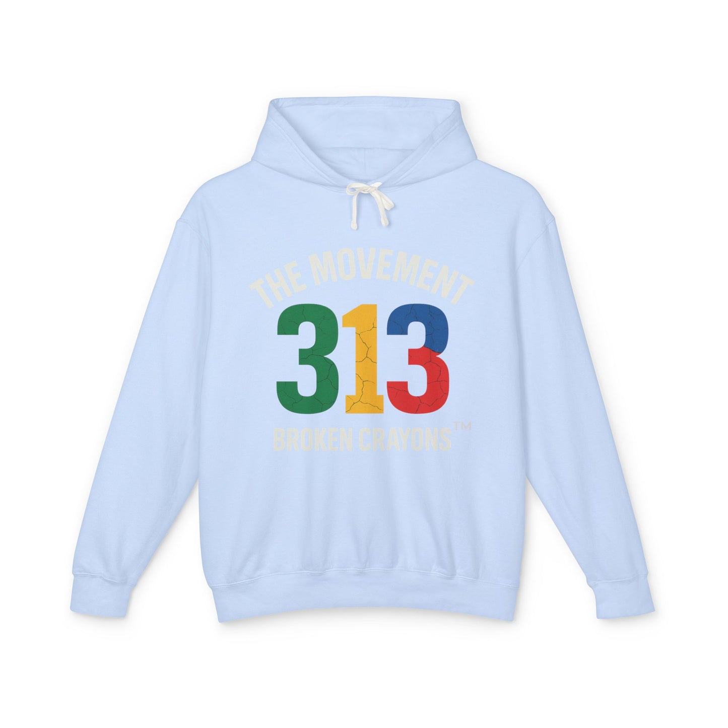 Broken Crayons “The Movement 313” Hoodie – Detroit Pride Streetwear