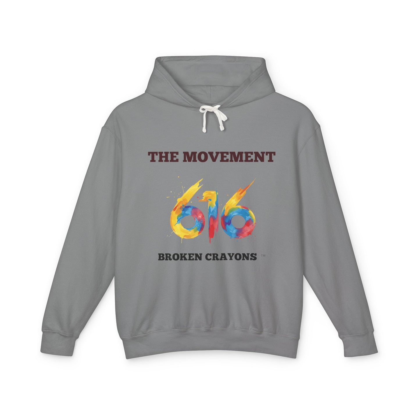Broken Crayons Collection 616 The Movement Hoodie