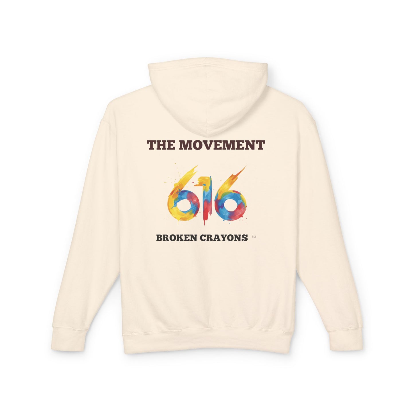 Broken Crayons Collection 616 The Movement Hoodie