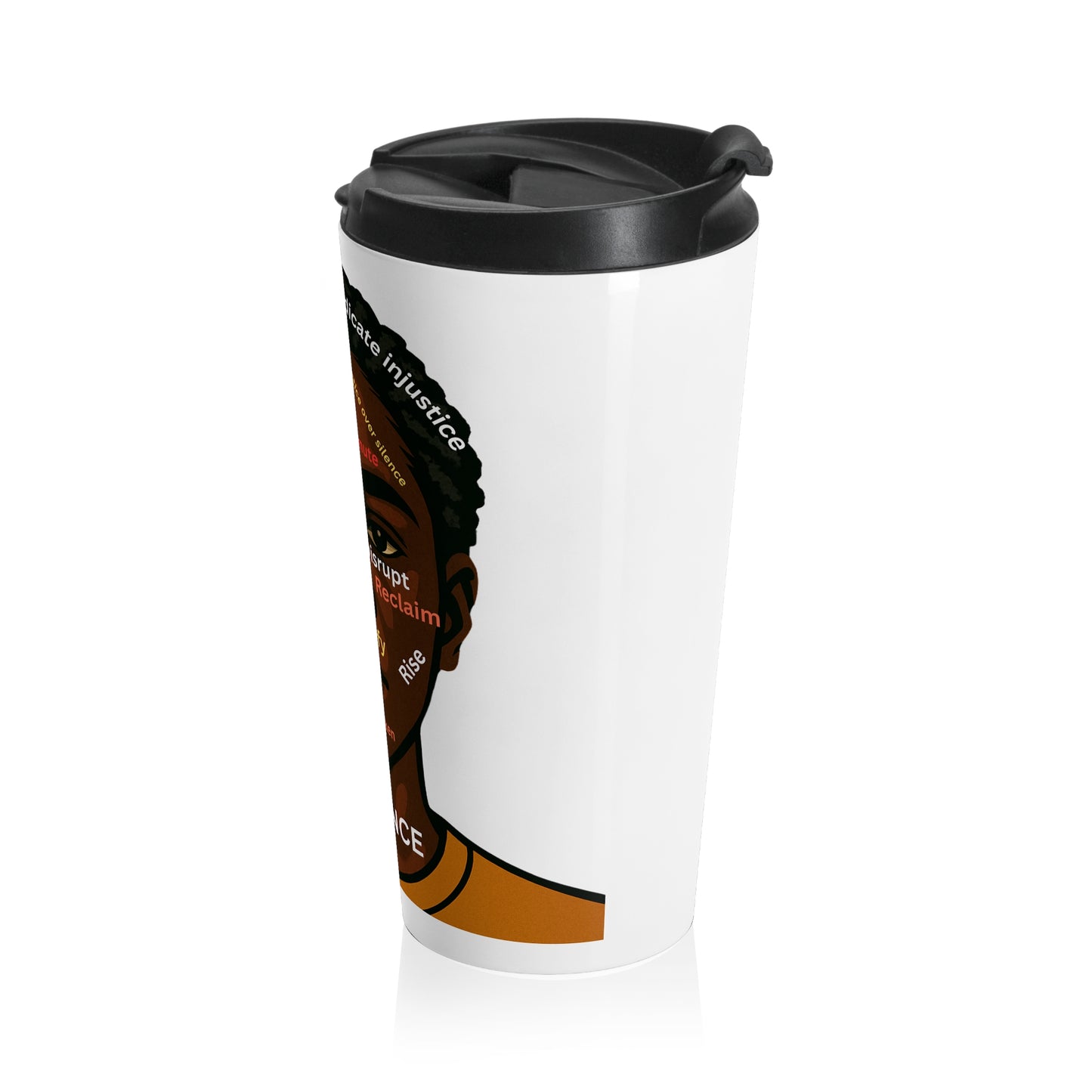 “Resilience Travel Mug – Empowerment Art Tumbler, Durable Stainless Steel Coffee Cup, Social Justice Inspired Design”