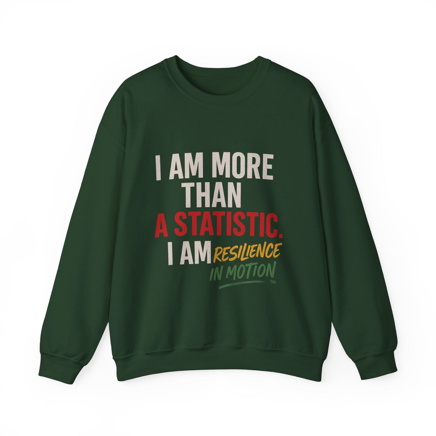 I Am More Than a Statistic™ Sweatshirt | Resilience in Motion – Broken Crayons Collection